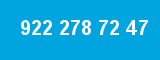 922 278 72 47 922 278 72 47